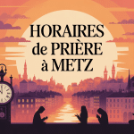 ville metz coucher soleil heure de priere