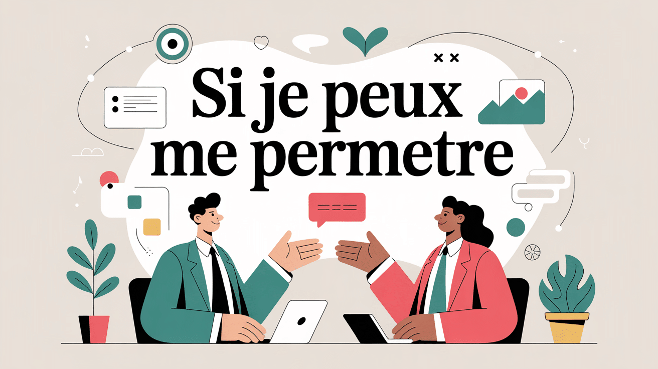 si je peux me permettre illustration politesse au travail